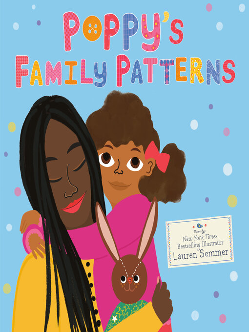 Title details for Poppy's Family Patterns by Lauren Semmer - Wait list